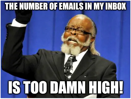 Too many emails meme