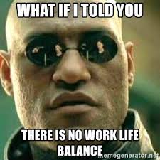 work-life balance meme